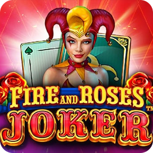 FIRE AND ROSES : JOKER