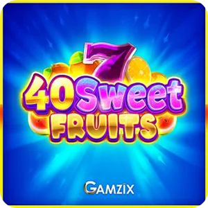 40 SWEET FRUITS