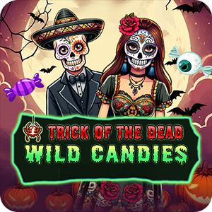 TRICK OF THE DEAD WILD CANDIES