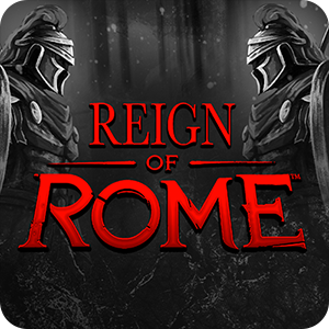 REIGN OF ROME