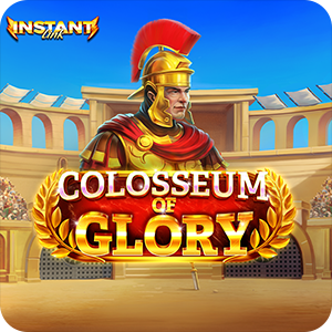 COLOSSEUM OF GLORY INSTANT LINK