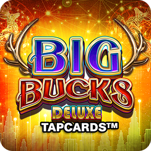 BIG BUCKS DELUXE TAPCARDS