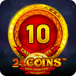 24 COINS HOLD THE JACKPOT CASH INFINITY